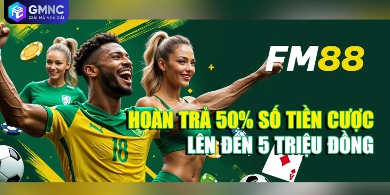 Ưu đãi hoàn trả tại FM88 cho cược thể thao, e-sports và keno